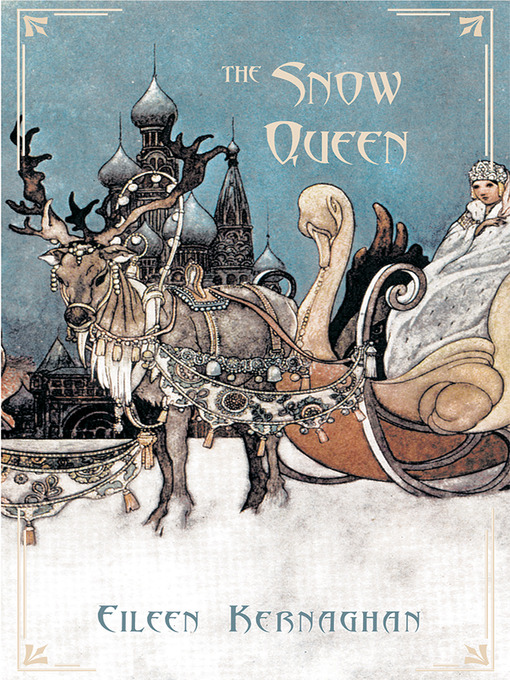 Title details for The Snow Queen by Eileen Kernaghan - Available